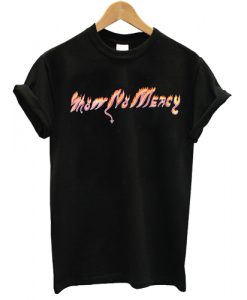 Show No Mercy T shirt