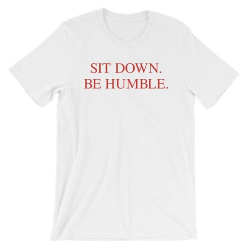 Sit Down Be Humble Kendrick Lamar Short-Sleeve Unisex T-Shirt