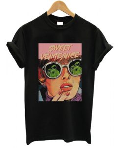 Sweet Vengeance T shirt