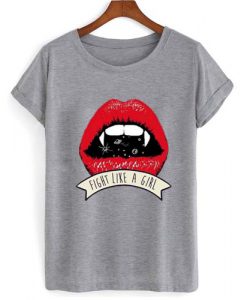 Vampire Fangs fight like a girl T shirt