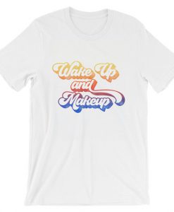 Wake Up & Makeup 70's Vintage Short-Sleeve Unisex T-Shirt