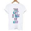 You Got a Bae or Nah T Shirt