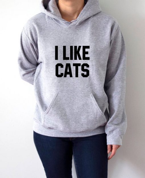 i like cats Hoodie