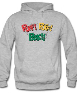 puff puff pass Hoodie