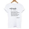 self made definition T shirt