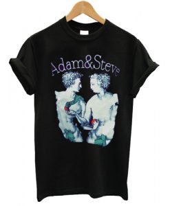 Adam and Steve T shirt