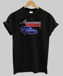 American Muscle T shirt