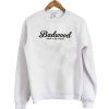 Badwood made in los angeles Sweatshirt