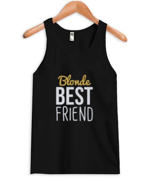 Blonde Best Friends tanktop