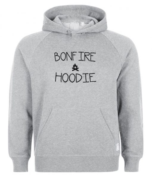 Bonfire hoodie