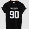 Childish 90 with both English and kanji tshirt