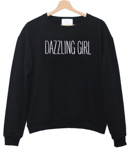 Dazzling Girl swetashirt