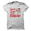 Don't Stop Believin Santa T-Shirt