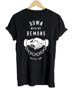 Down With My Demons T shirt Back