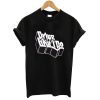 Drive Like I Do T shirt