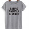 Eating animals is weird