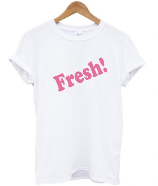 Fresh shirt