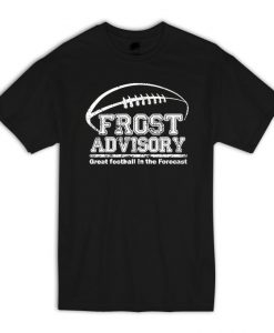 Frost Advisory T Shirt