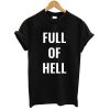 Full Of Hell T shirt