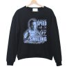 If One Day Speed Sweatshirt