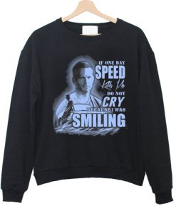 If One Day Speed Sweatshirt