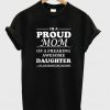 Im A Proud Mom tshirt