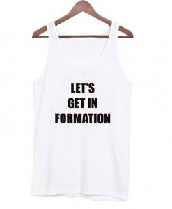 Let's get inn formation tanktop