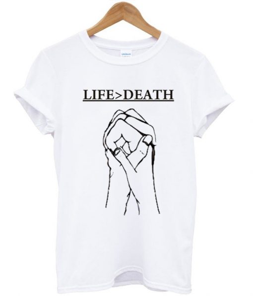 Life Death tshirt