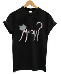 Meow T shirt