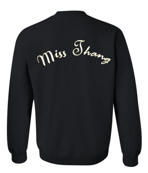 Miss Thang sweatshirt back