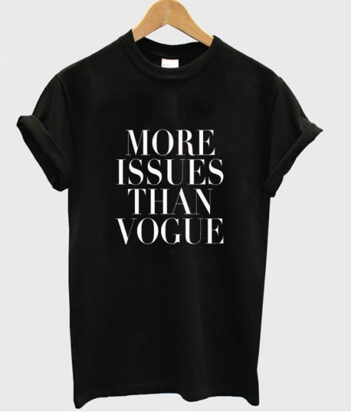 More Issues than vogue