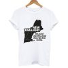 New England Because Old England Was Wicked Stupid T shirt