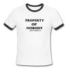 Property of Nobody Ringer Shirt