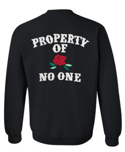 Property of no one sweatshirt back