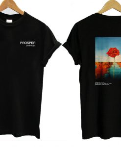 Prosper Sub rosa rose flower Tshirt Twoside