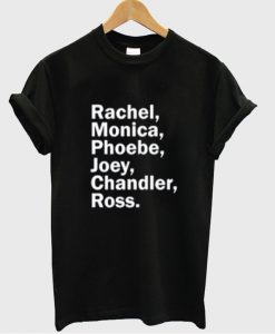 Rachel Monica Phoebe tshirt