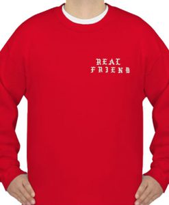 Real Friend Sweatshirt