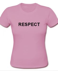 Respect T shirt