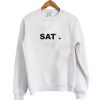 SAT Saturday Sweatshirt