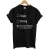 Single Dating Tshirt