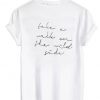 Take a walk on the wild side tshirt back