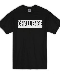 The Challenge T Shirt