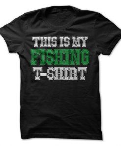 This Is My Fishing T-Shirt, Fishing T-Shirt, Fish T Shirt