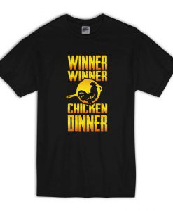 Winner Winner Chicken Dinner T-shirt