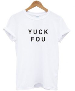 Yuck Fou tshirt