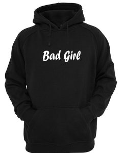 bad girl hoodie