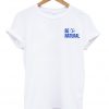 be natural shirt