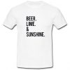 beer lime and sunshine T shirt