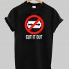 cut it out t shirt