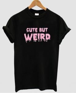 cute but weird tshirt